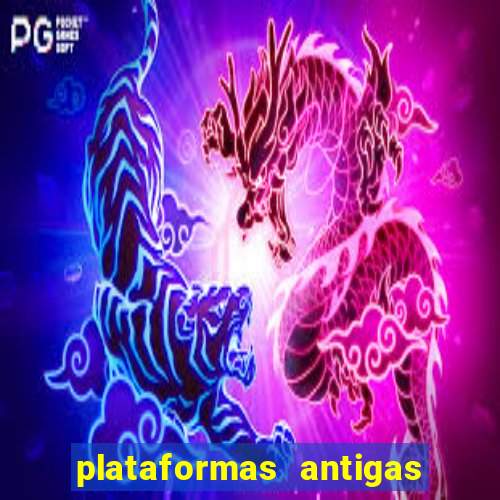 plataformas antigas de jogos slots